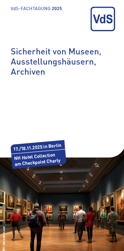 VdS Fachtagung Sicherheit von Museen, Ausstellungshäusern und Archiven